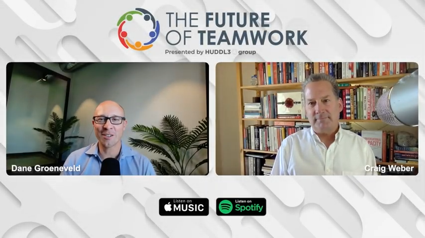 Episode 16: Conversational Capacity and Psychological Safety with Craig Weber | The Future of Teamwork