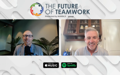 Episode 34: Five Factors and High Performing Teams with Peernovation’s Leo Bottary | The Future of Teamwork