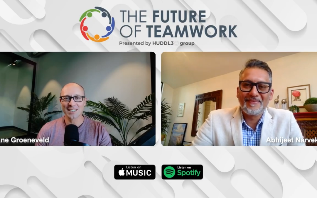 Episode 27: The Power of Ecosystems with Abhijeet Narvekar | The Future of Teamwork