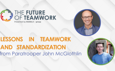 Episode 40: Lessons in Teamwork & Standardization from Paratrooper John McGlothlin | The Future of Teamwork