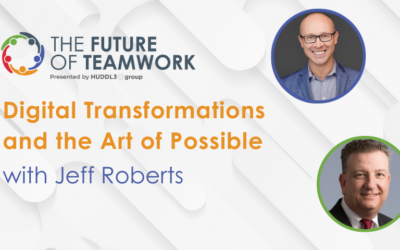 Episode 63: Digital Transformations and the Art of Possible with Jeff Roberts