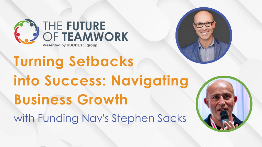 Episode 72: Turning Setbacks into Success: Navigating Business Growth with Funding Nav’s Stephen Sacks