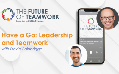 Episode 96: Have a Go: Leadership and Teamwork with David Bainbrigge