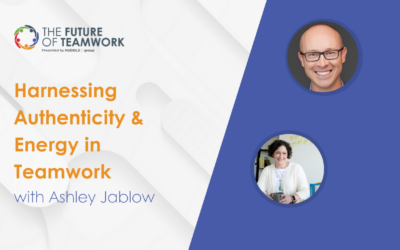 Episode 112: Harnessing Authenticity and Energy in Teamwork with Ashley Jablow