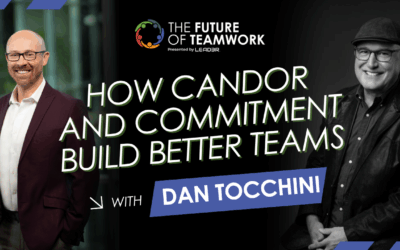 Episode 147: How Candor and Commitment Build Better Teams with Dan Tocchini