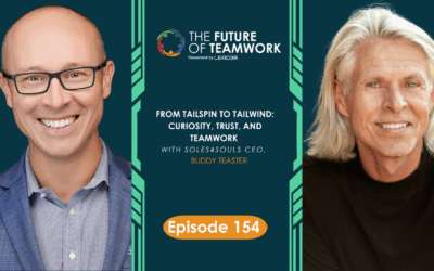 Episode 154: From Tailspin to Tailwind: Curiosity, Trust, and Teamwork with Buddy Teaster
