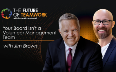 Episode 204: Why Boards Aren’t Your Volunteer Management Team with Jim Brown